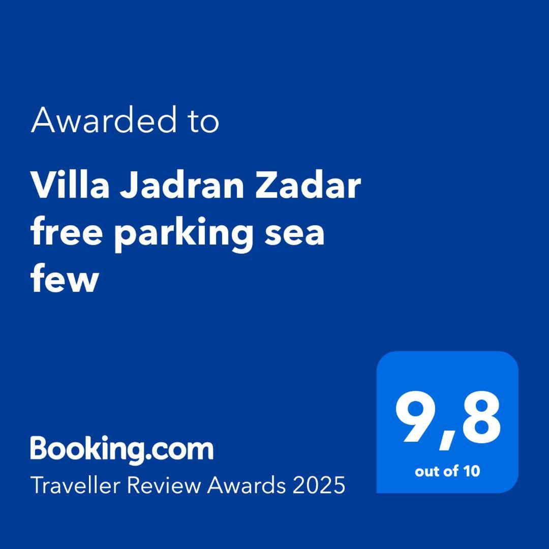 Villa Jadran Zadar Free Parking Sea View Εξωτερικό φωτογραφία